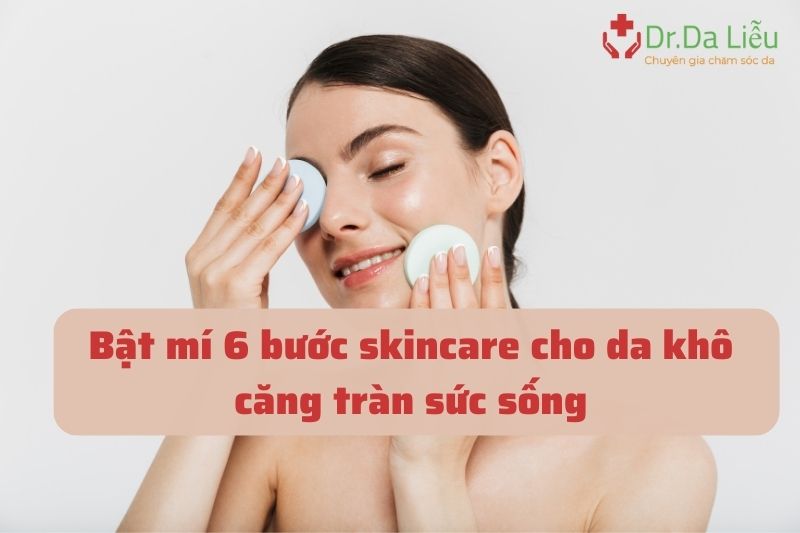 Cách skincare cho da khô