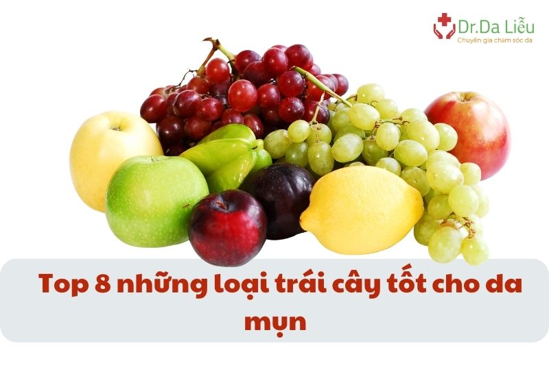 những loại trái cây tốt cho da mụn